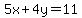 5x%2B4y=11