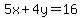 5x%2B4y=16