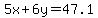 5x%2B6y+=+47.1+