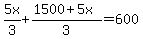 5x%2F3%2B%281500%2B5x%29%2F3=600