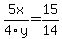 5x%2F4y+=+15%2F14