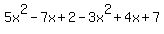 5x%5E2-7x%2B2-3x%5E2%2B4x%2B7