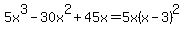 5x^3-30x^2+45x=5x(x-3)^2