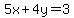 5x+%2B+4y+=+3