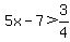 5x-7%3E3%2F4