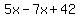 5x-7x%2B42