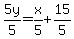 5y%2F5+=+x%2F5+%2B+15%2F5