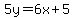 5y = 6x + 5