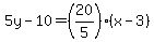 5y-10=%2820%2F5%29%28x-3%29