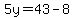 5y=43-8