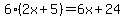 6%282x+%2B+5%29=6x+%2B+24