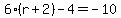 6%28r+%2B+2%29+-+4+=+-10
