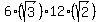 6%28sqrt%283%29%29%2A12%28sqrt%282%29%29