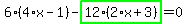 6%2A%284%2Ax-1%29-highlight_green%28+12%2A%282%2Ax%2B3%29+%29=0