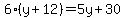6%2A%28y%2B12%29=5y%2B30