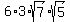 6%2A3+%2A+sqrt%287%29%2Asqrt%285%29
