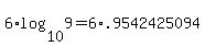 6%2Alog%2810%2C9%29+=+6%2A.9542425094
