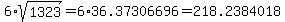 6%2Asqrt%281323%29+=+6%2A36.37306696+=+218.2384018