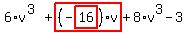 6%2Av%5E%283%29%2Bhighlight_red%28+%28-highlight_red%28+16+%29%29%2Av+%29%2B8%2Av%5E3-3