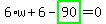 6%2Aw%2B6-highlight_green%28+90+%29=0