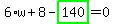 6%2Aw%2B8-highlight_green%28+140+%29=0