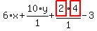 6%2Ax%2B10%2F1%2Ay%2Bhighlight_red%28+2+%29%2F1%2Ahighlight_red%28+4+%29-3