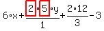 6%2Ax%2Bhighlight_red%28+2+%29%2F1%2Ahighlight_red%28+5+%29%2Ay%2B2%2F3%2A12-3