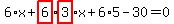 6%2Ax%2Bhighlight_red%28+6+%29%2Ahighlight_red%28+3+%29%2Ax%2B6%2A5-30=0
