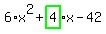 6%2Ax%5E2%2Bhighlight_green%28+4+%29%2Ax-42