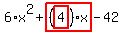 6%2Ax%5E2%2Bhighlight_red%28+%28highlight_red%28+4+%29%29%2Ax+%29-42