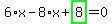 6%2Ax-8%2Ax%2Bhighlight_green%28+8+%29=0