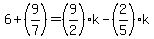 6%2B%289%2F7%29=%289%2F2%29k-%282%2F5%29k