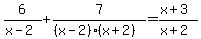 6%2F%28x-2%29%2B7%2F%28%28x-2%29%28x%2B2%29%29=%28x%2B3%29%2F%28x%2B2%29