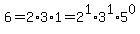 6=2%2A3%2A1=2%5E1%2A3%5E1%2A5%5E0