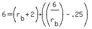 6+=+%28r%5Bb%5D+%2B+2%29%28%286%2Fr%5Bb%5D%29+-+.25%29