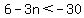 6-3n+%3C+-30