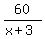 60/(x+3)