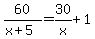 60%2F%28x%2B5%29+=+30%2Fx+%2B+1