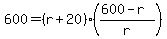 600=(r+20)((600-r)/r)