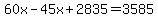 60x-45x+2835=3585