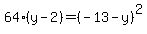 64(y-2)=(-13-y)^2