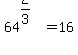 64%5E%282%2F3%29+=+16