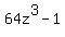 64z^3-1