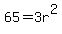 65=3r^2