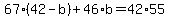 67+%2A+%2842-b%29+%2B+46%2Ab+=+42%2A55