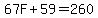 67F+%2B+59+=+260