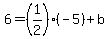 6=(1/2)(-5)+b