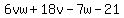 6vw+%2B+18v+-+7w+-+21