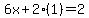 6x+2(1)=2
