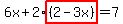 6x%2B2%2Ahighlight%28%282-3x%29%29=7
